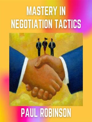 cover image of Mastery In Negotiation Tactics